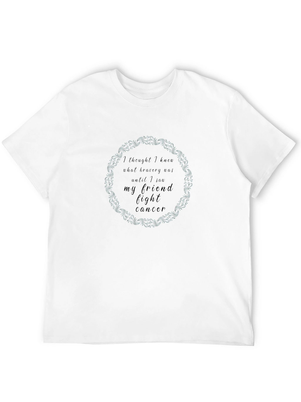 Inspirational Fight Cancer T-Shirt