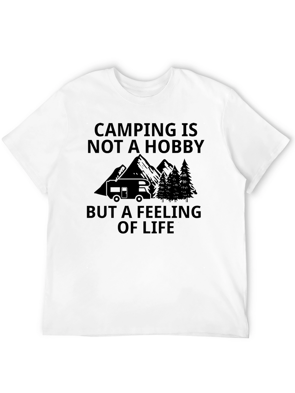 Camping is a Feeling T-Shirt