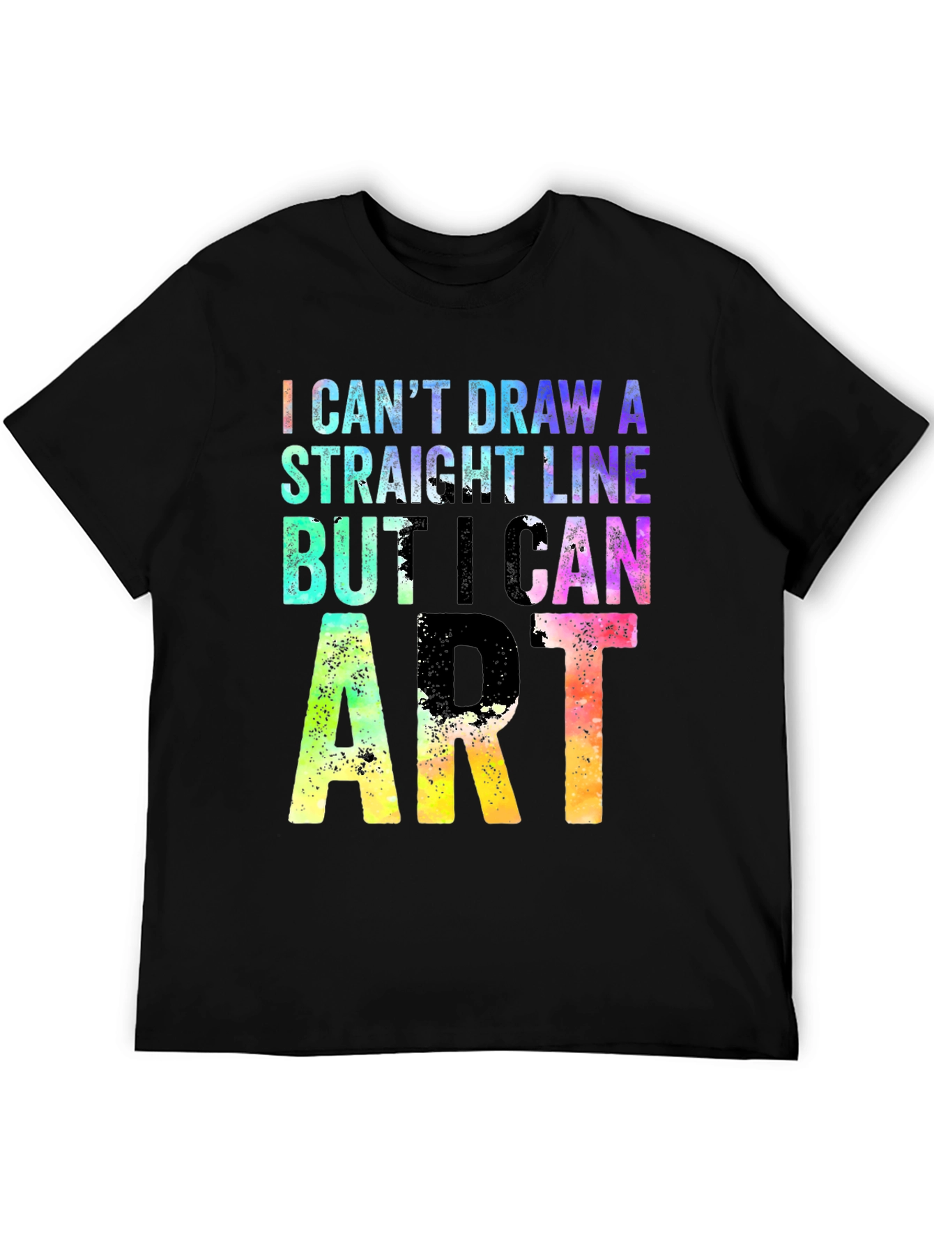 I Cant Draw A Straight Line But I Can Do Art T-Shirt