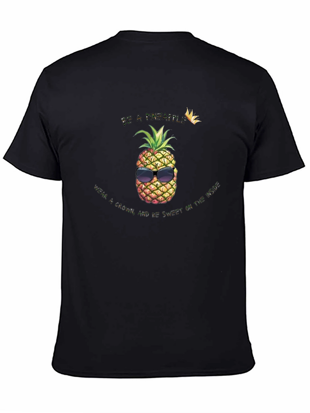 Be a Pineapple T-Shirt