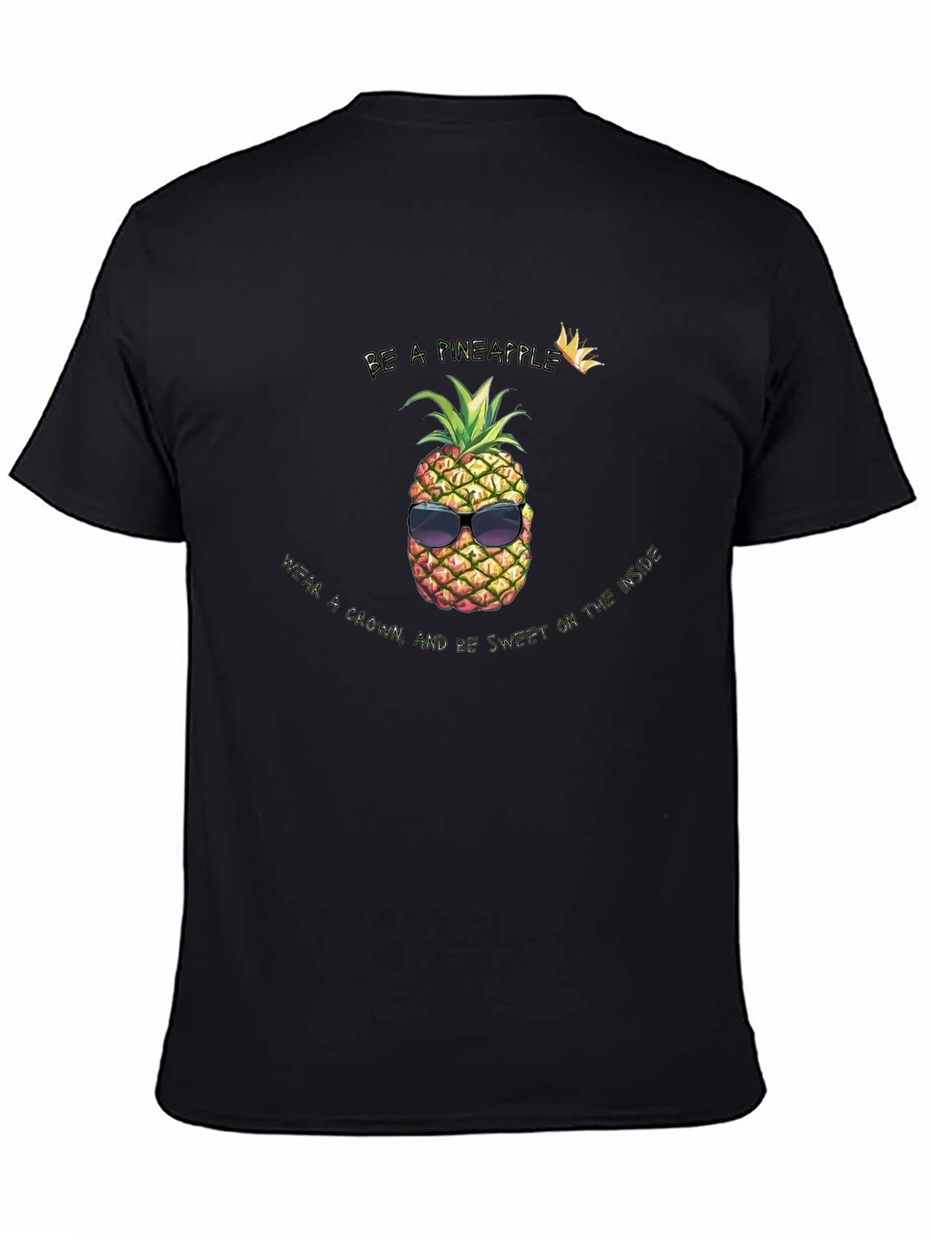 Be a Pineapple T-Shirt