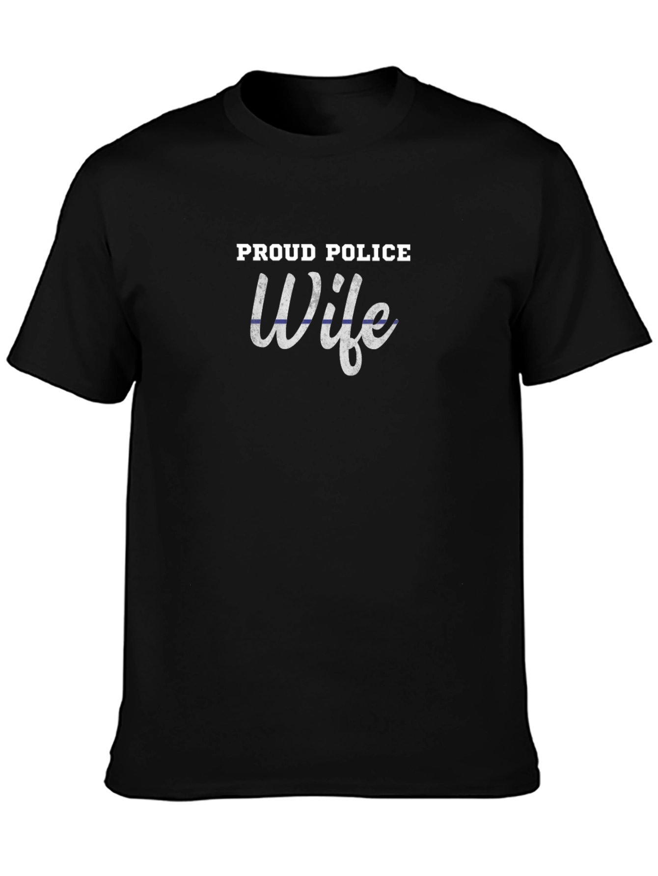 Proud Police Wife T-Shirt - Thin Blue Line Support