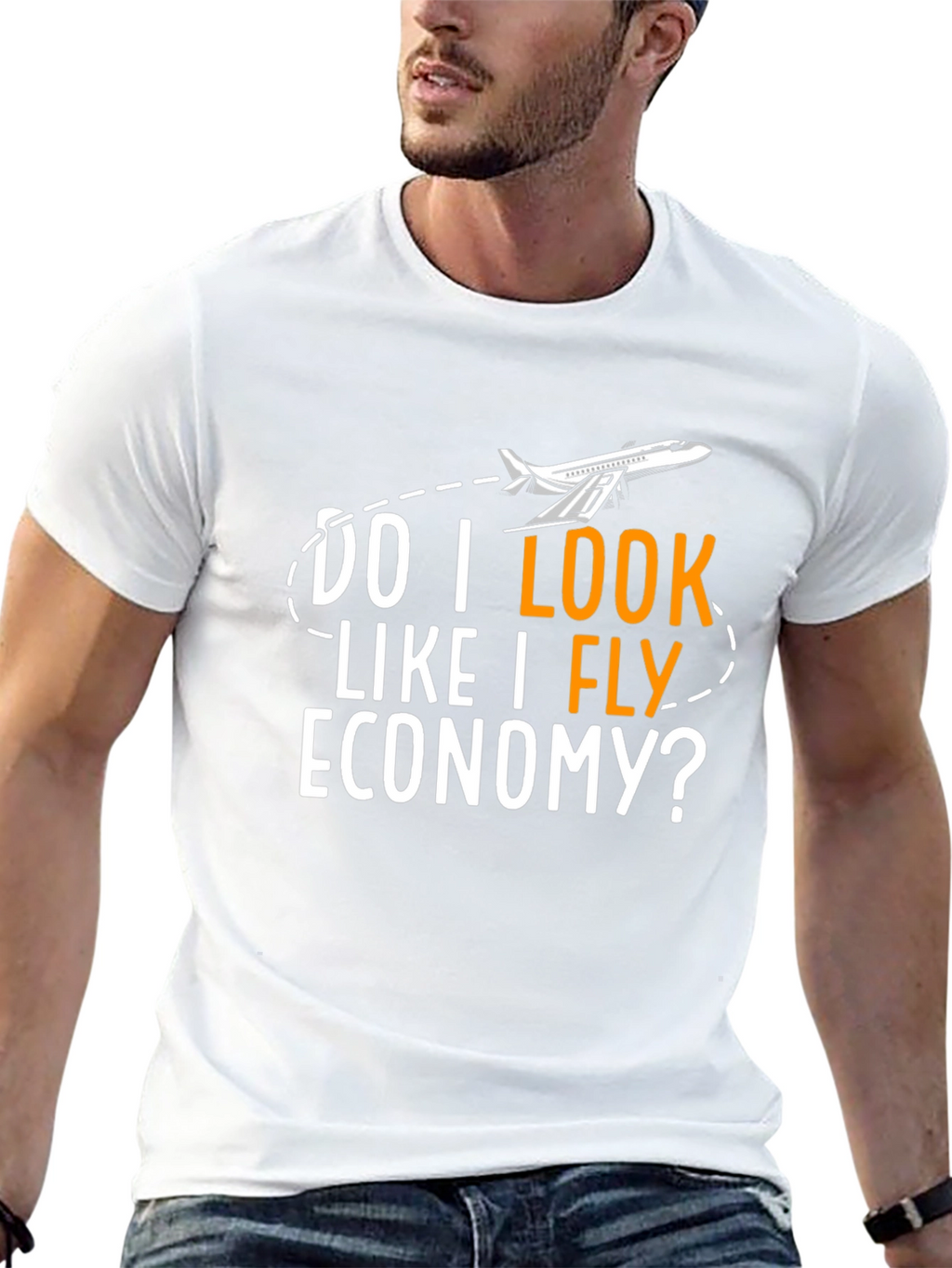 Do I Look Like I Fly Economy T-Shirt