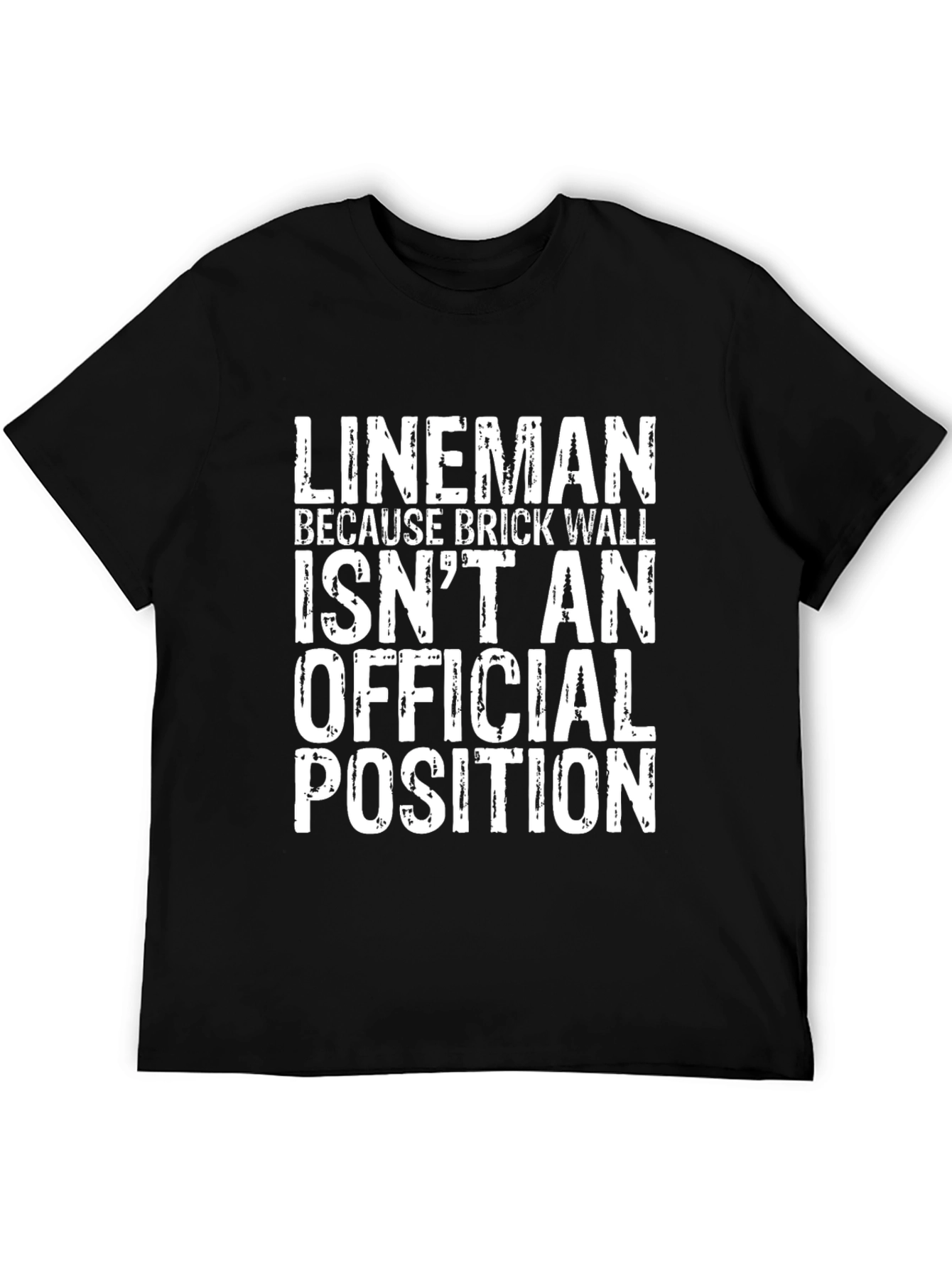 Lineman Brick Wall Funny T-Shirt