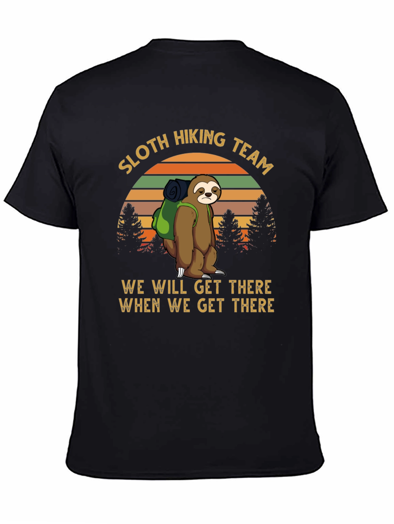 Sloth Hiking Team Tee - We Will Get There