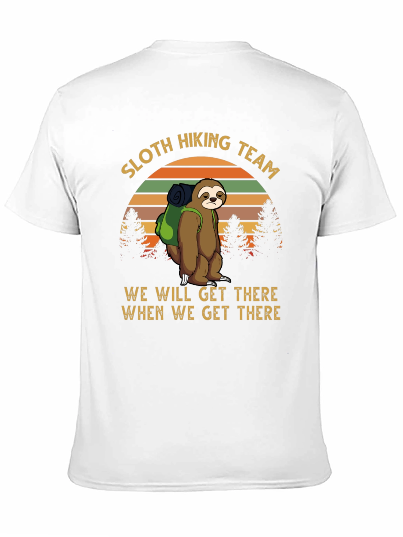 Sloth Hiking Team Tee - We Will Get There