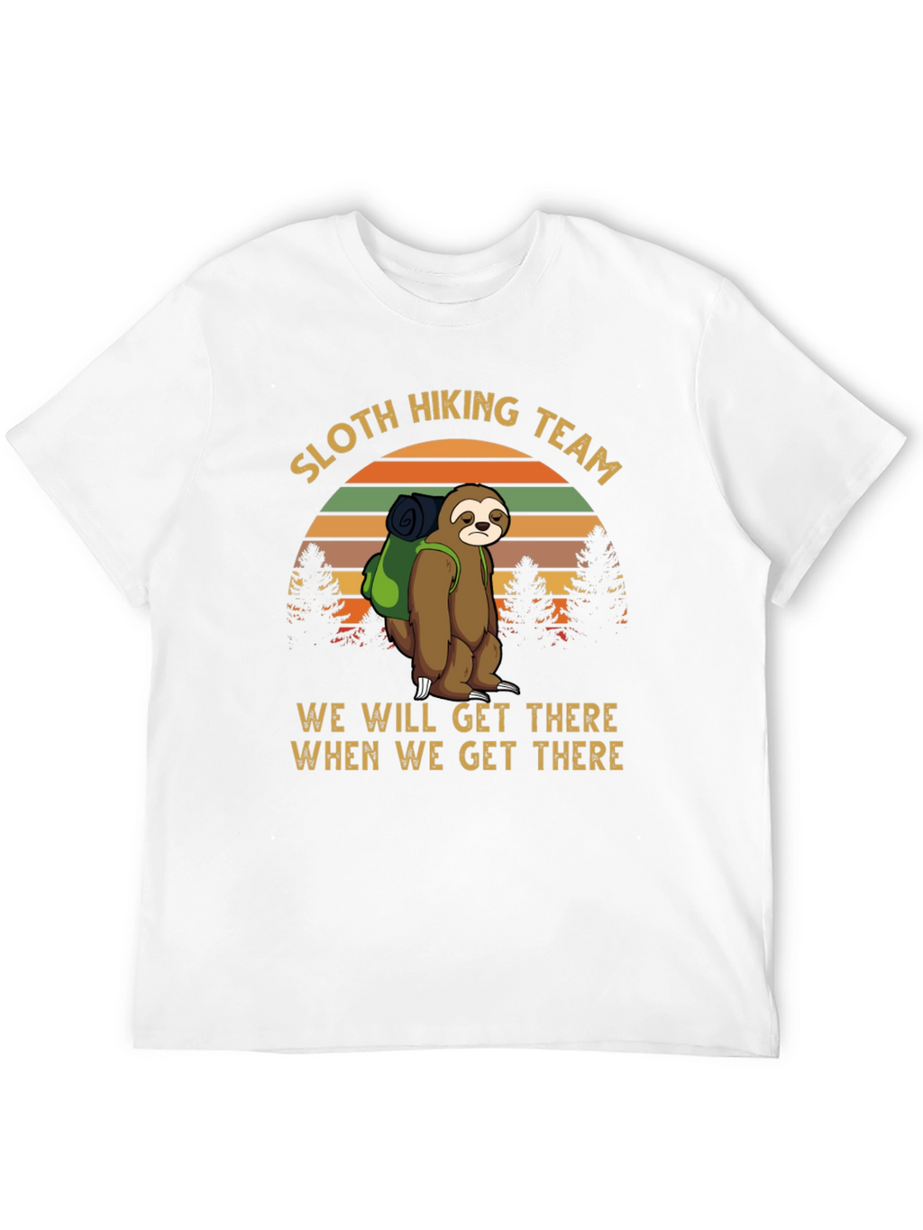 Sloth Hiking Team Tee - We Will Get There