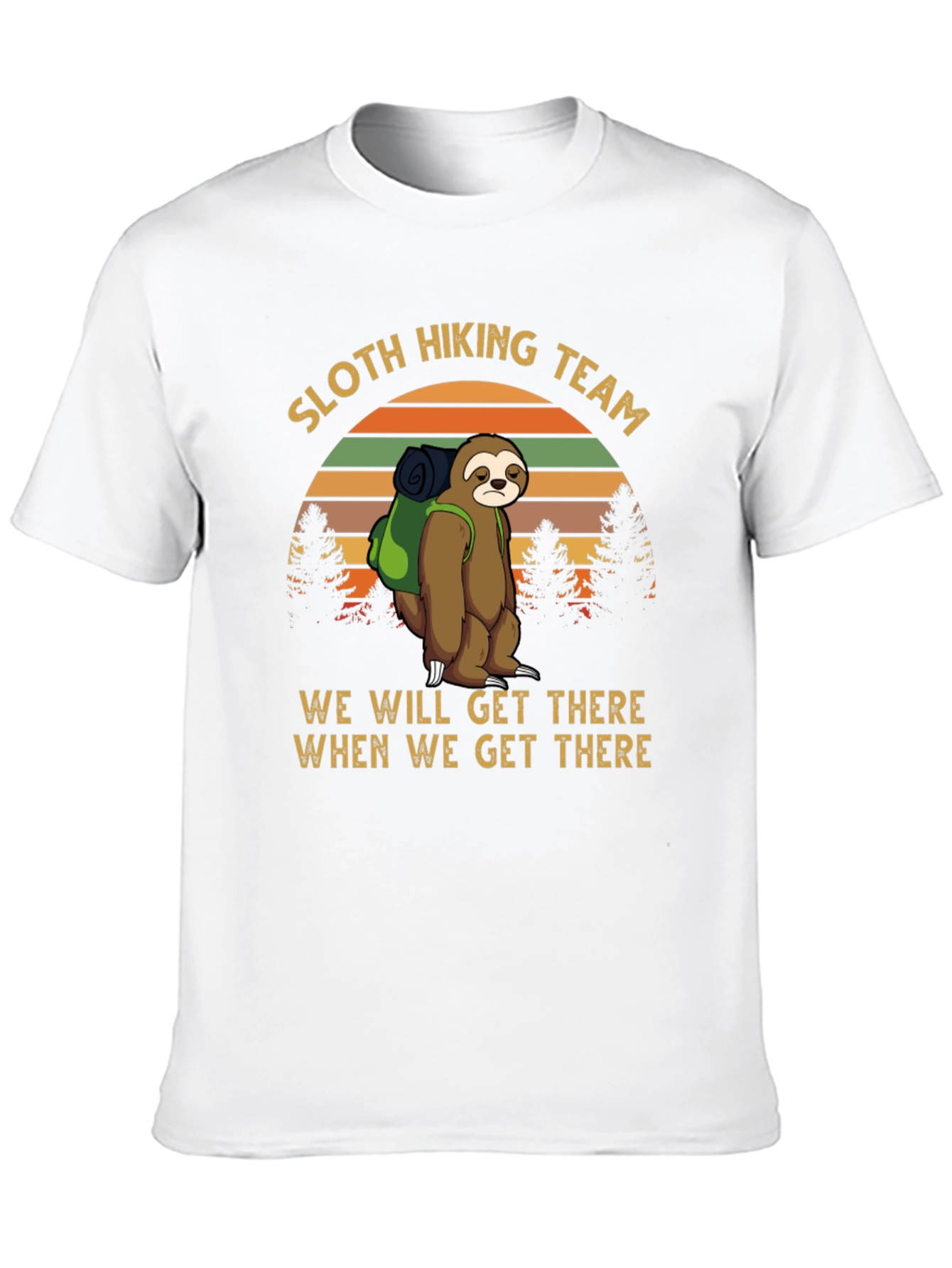 Sloth Hiking Team Tee - We Will Get There