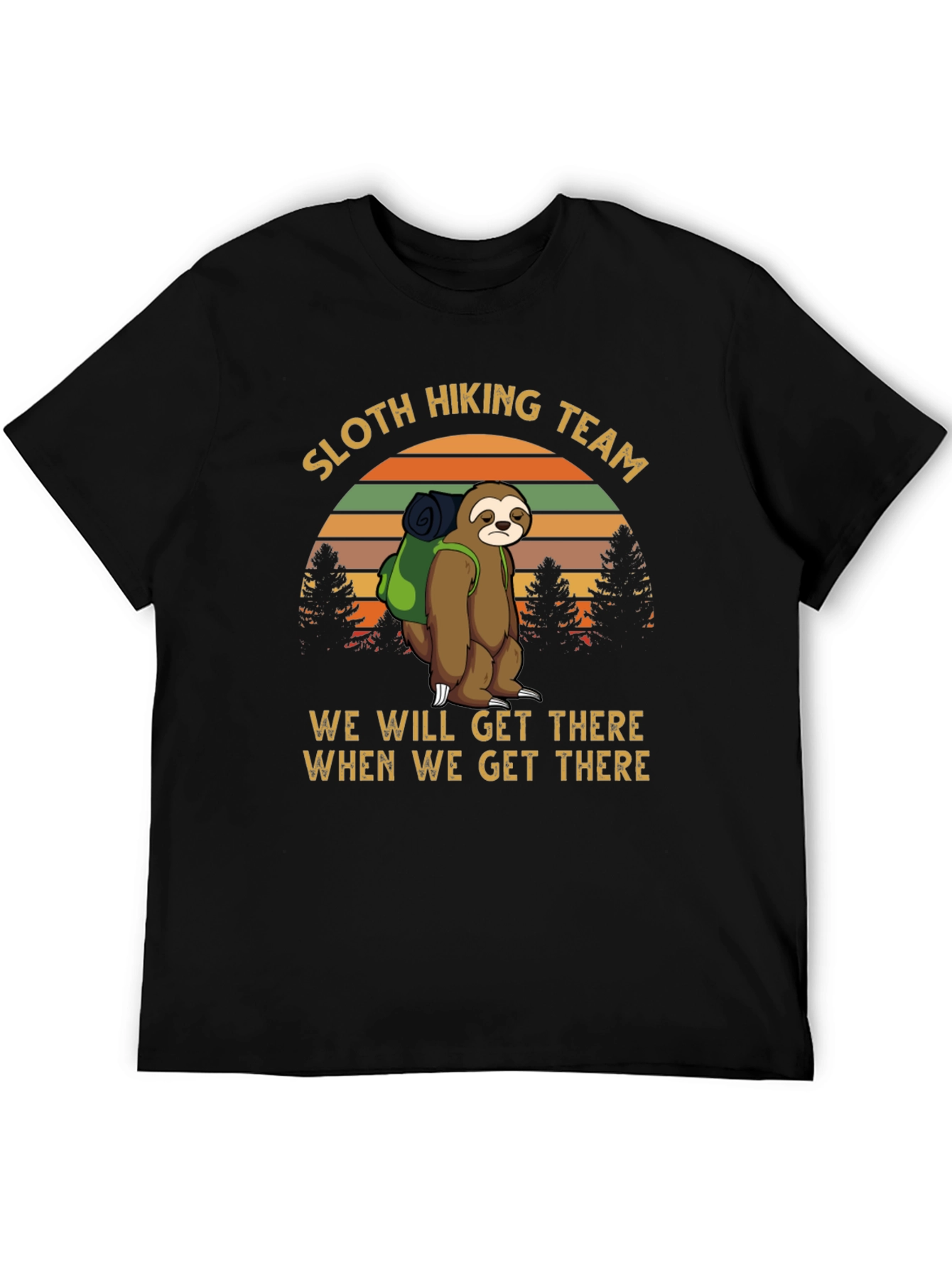 Sloth Hiking Team Tee - We Will Get There