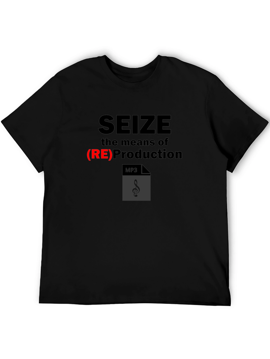 Seize the Means T-Shirt - Music Production Design