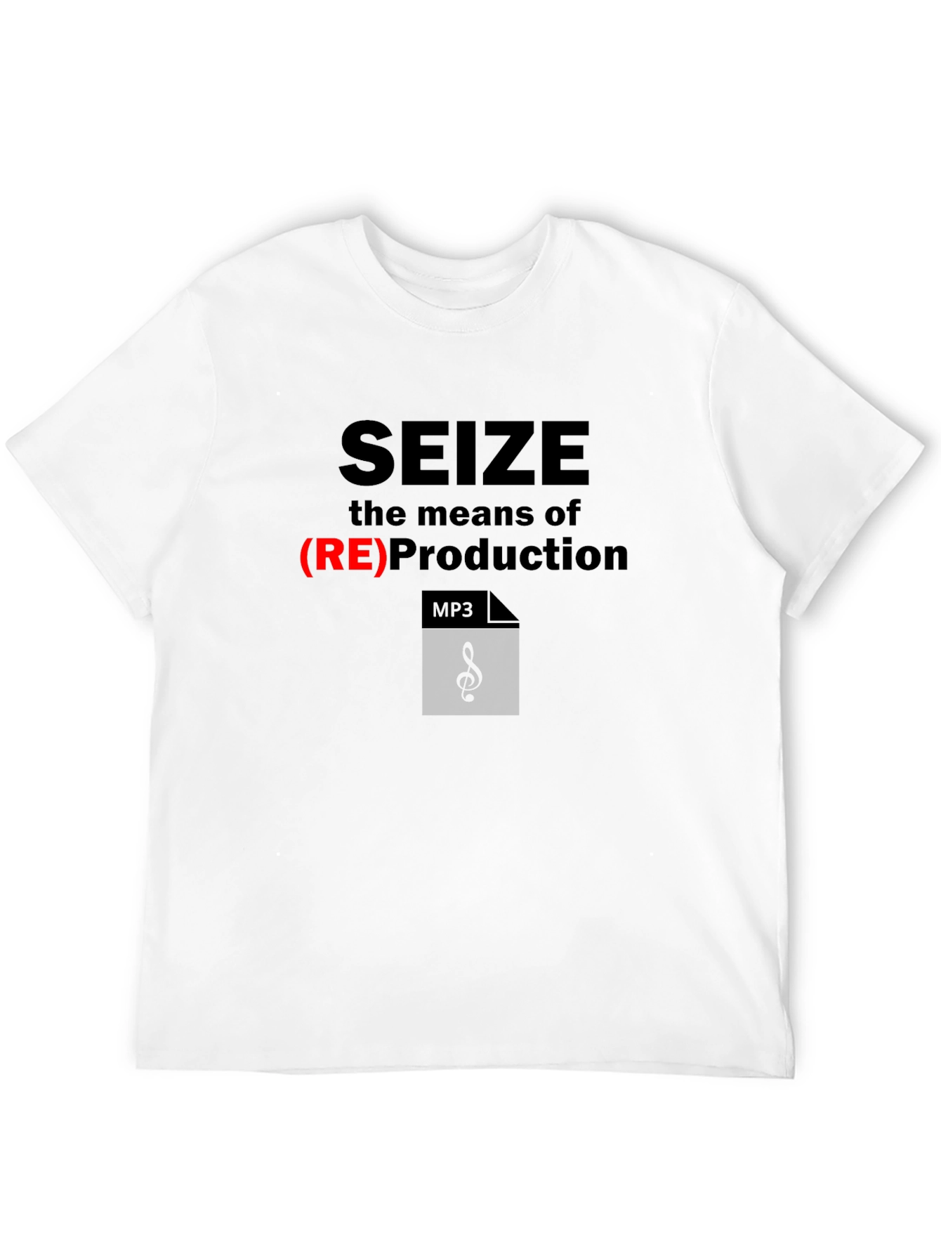Seize the Means T-Shirt - Music Production Design