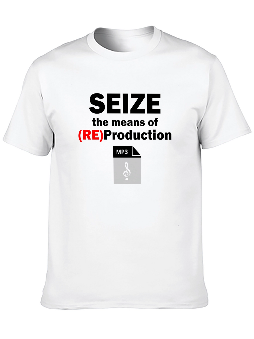 Seize the Means T-Shirt - Music Production Design