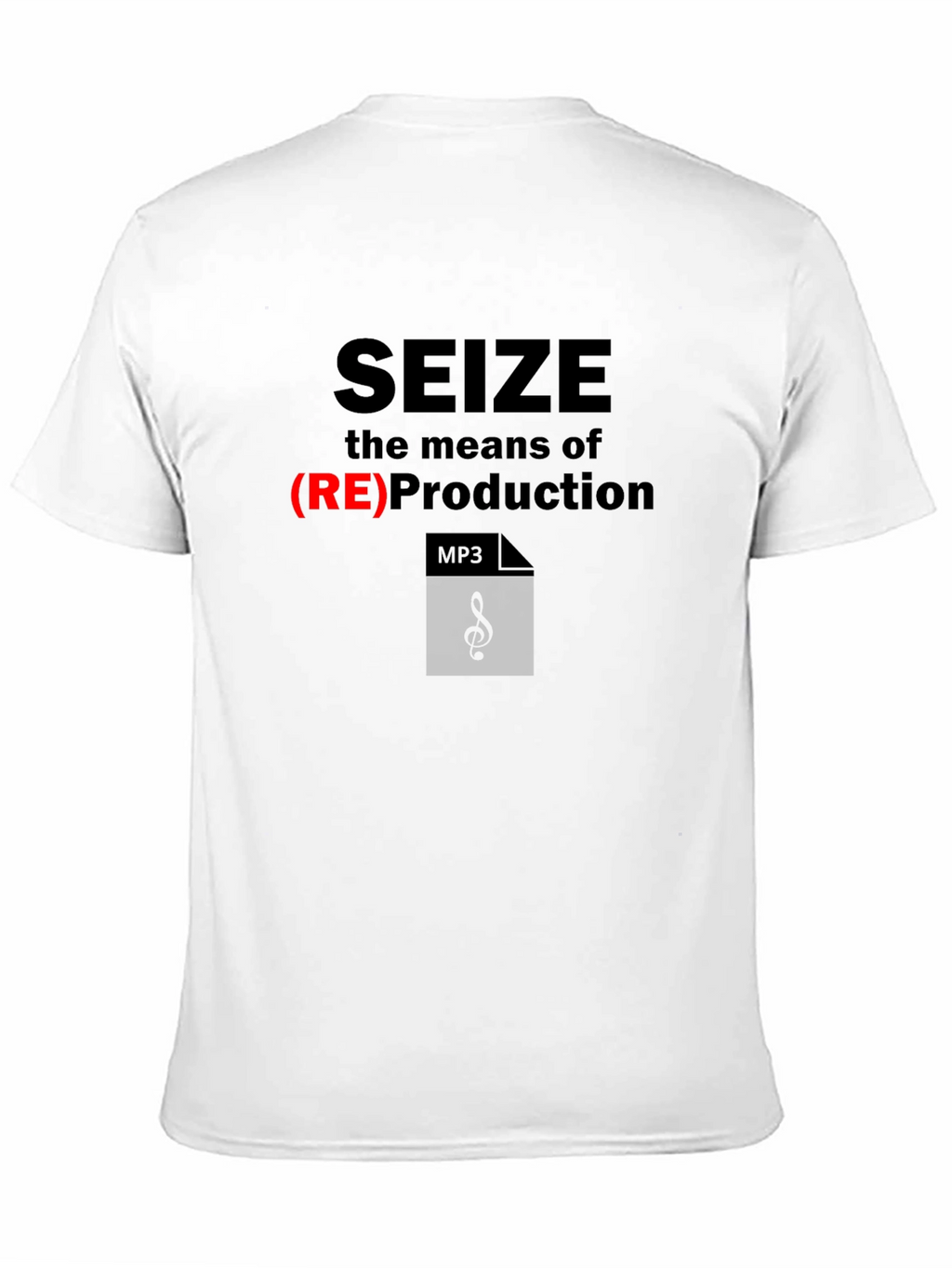 Seize the Means T-Shirt - Music Production Design