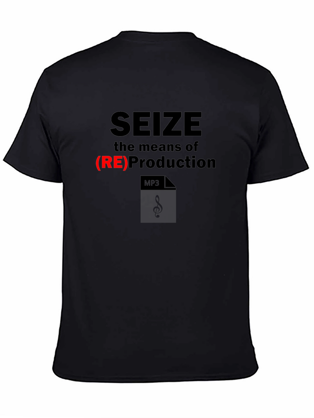 Seize the Means T-Shirt - Music Production Design