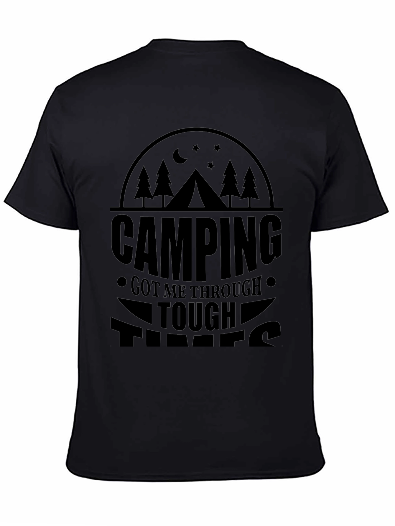 Camping Got Me Through Tough Times Graphic Tee