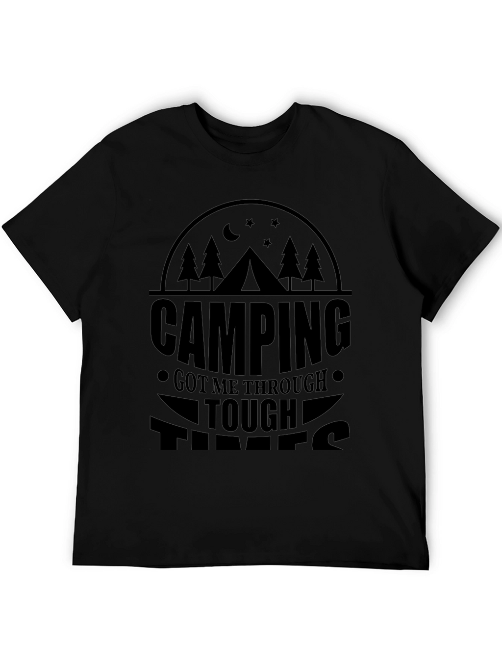 Camping Got Me Through Tough Times Graphic Tee