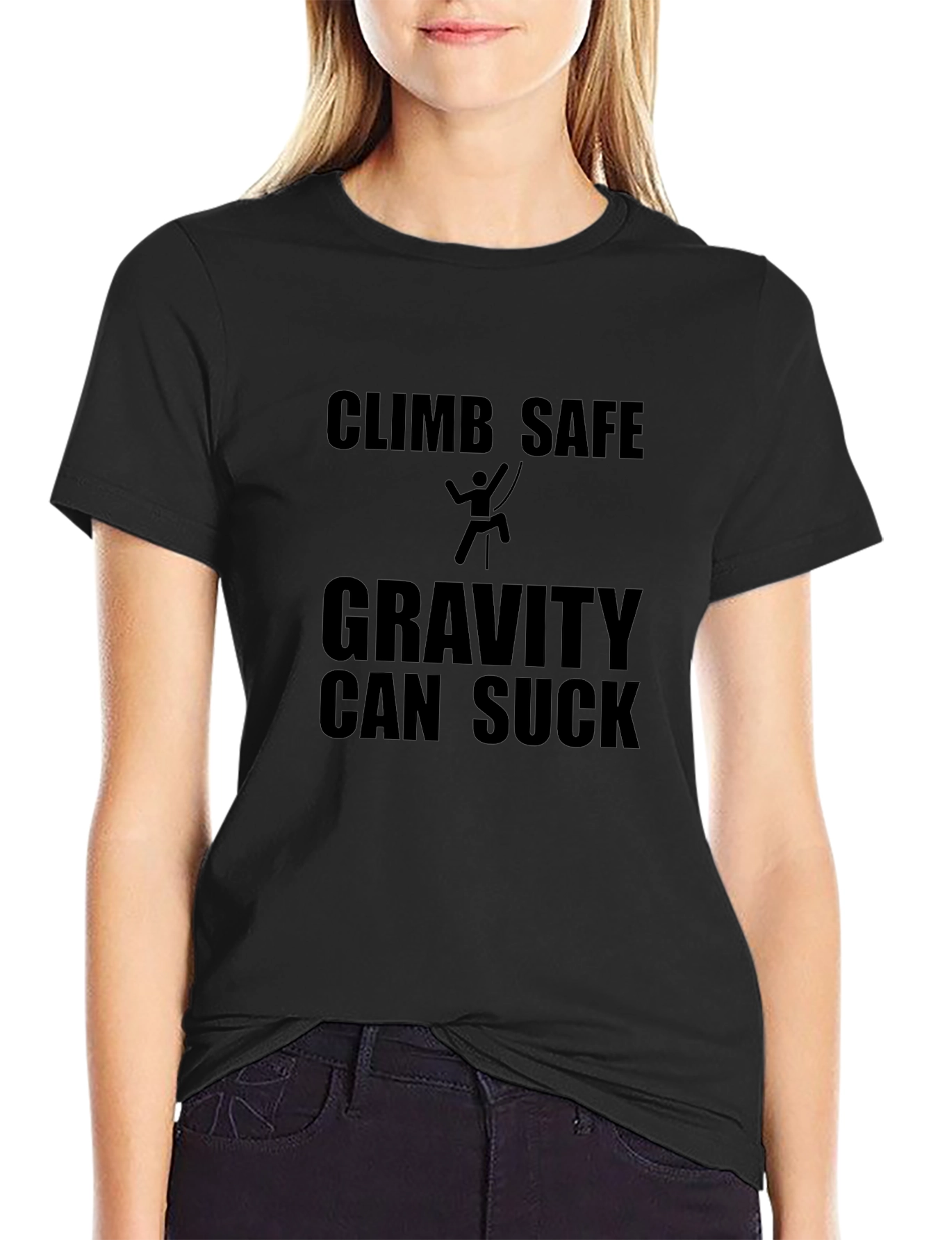 Climb Safe Gravity Can Suck Black T-Shirt