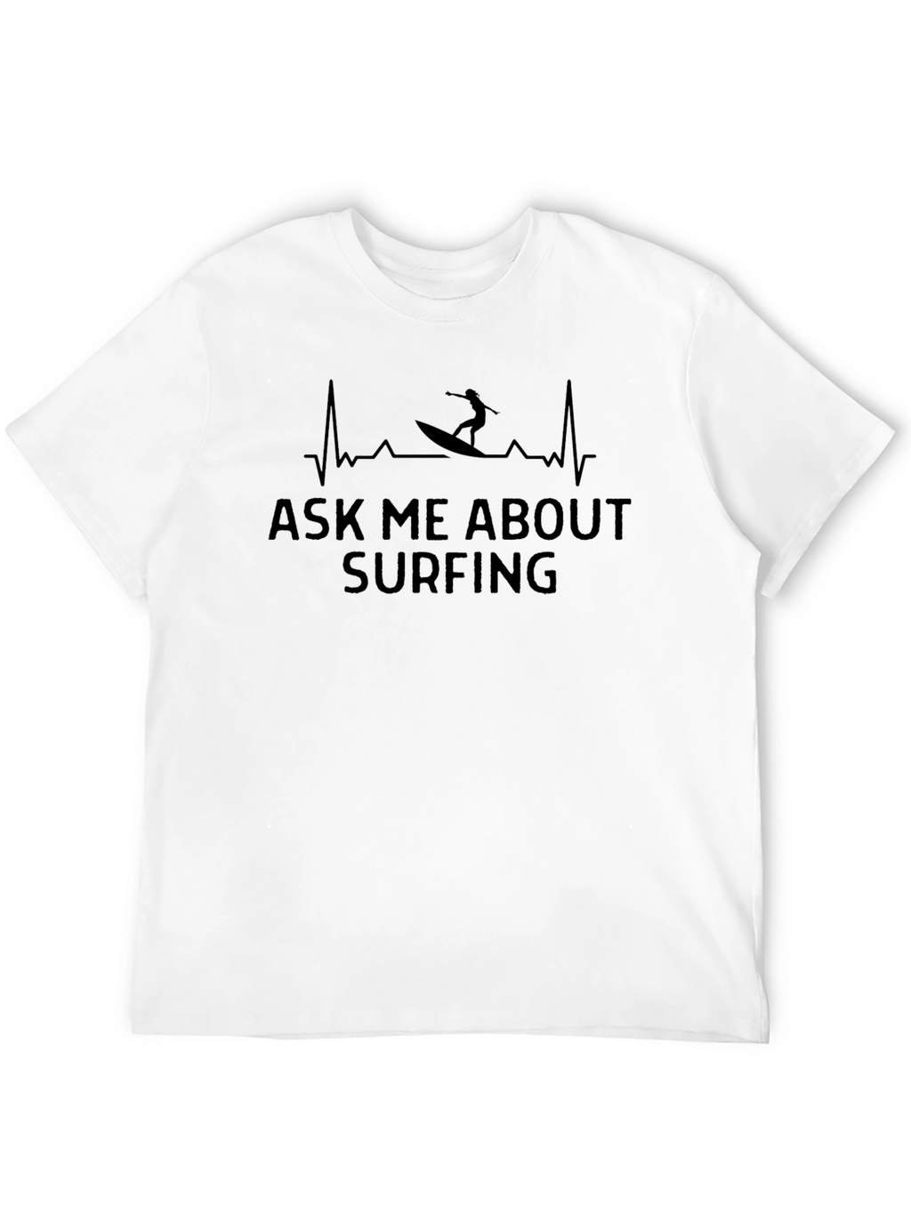 Ask Me About Surfing Black Graphic T-Shirt