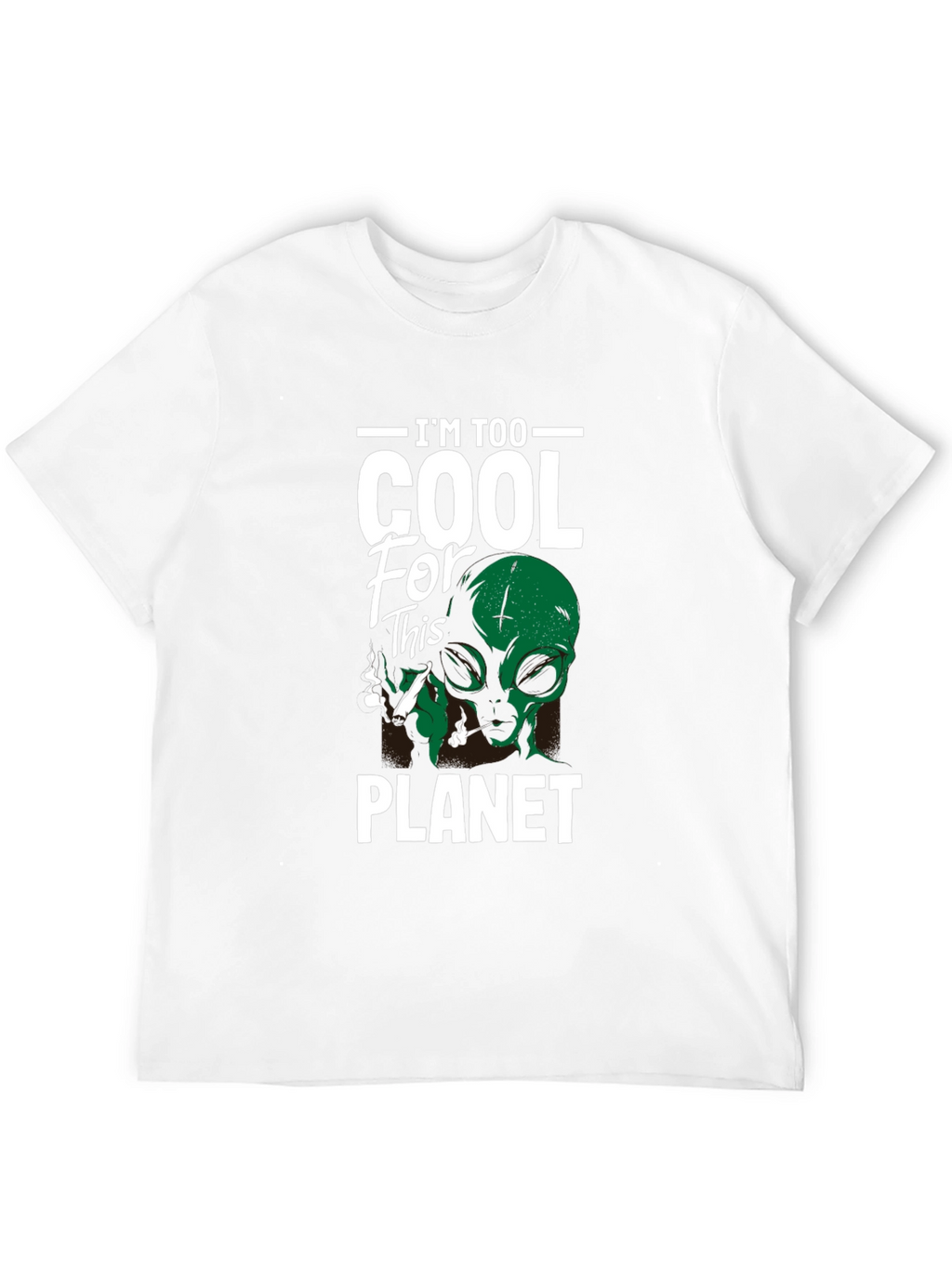 Im Too Cool Alien Graphic T-Shirt
