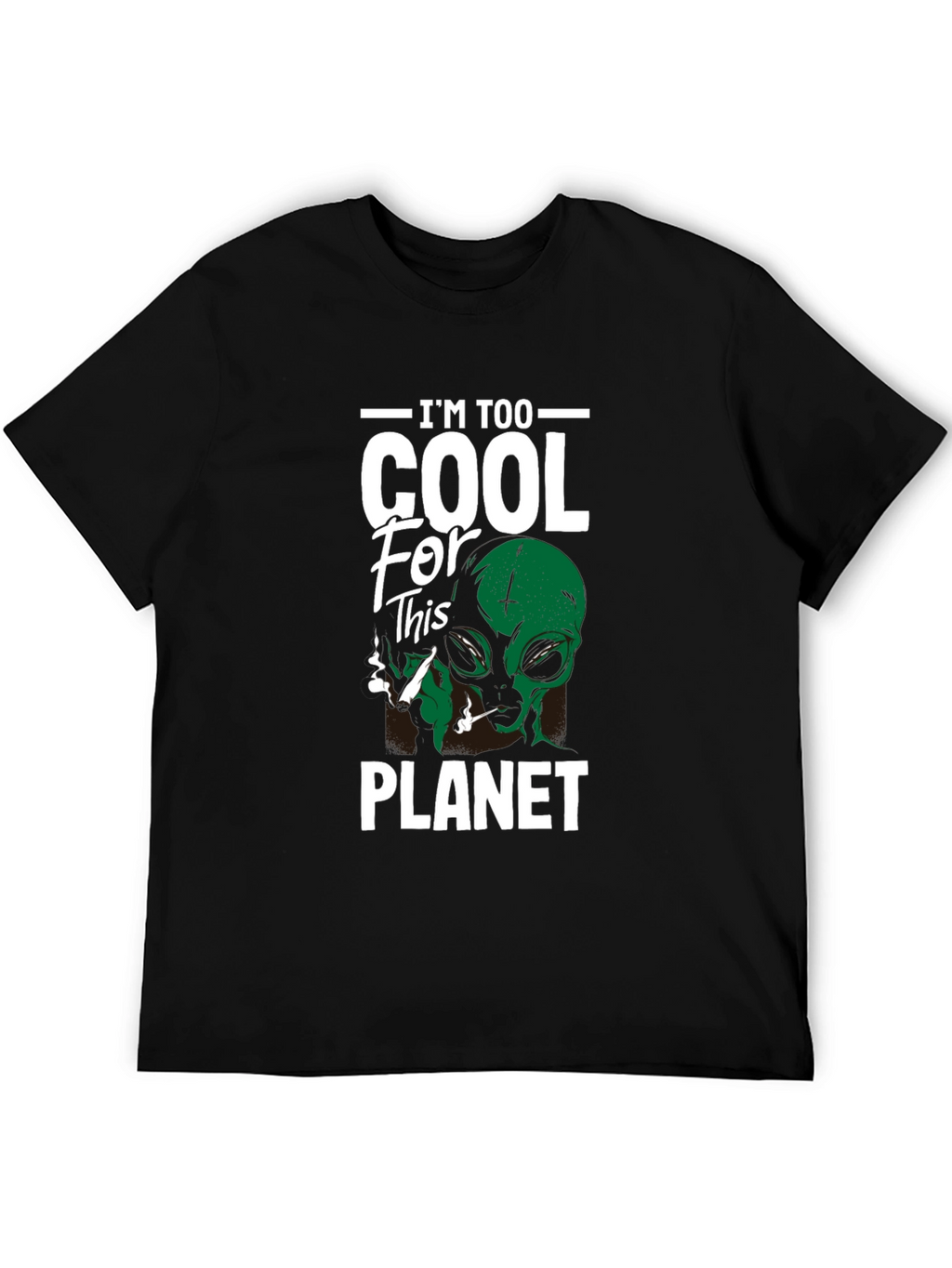 Im Too Cool Alien Graphic T-Shirt