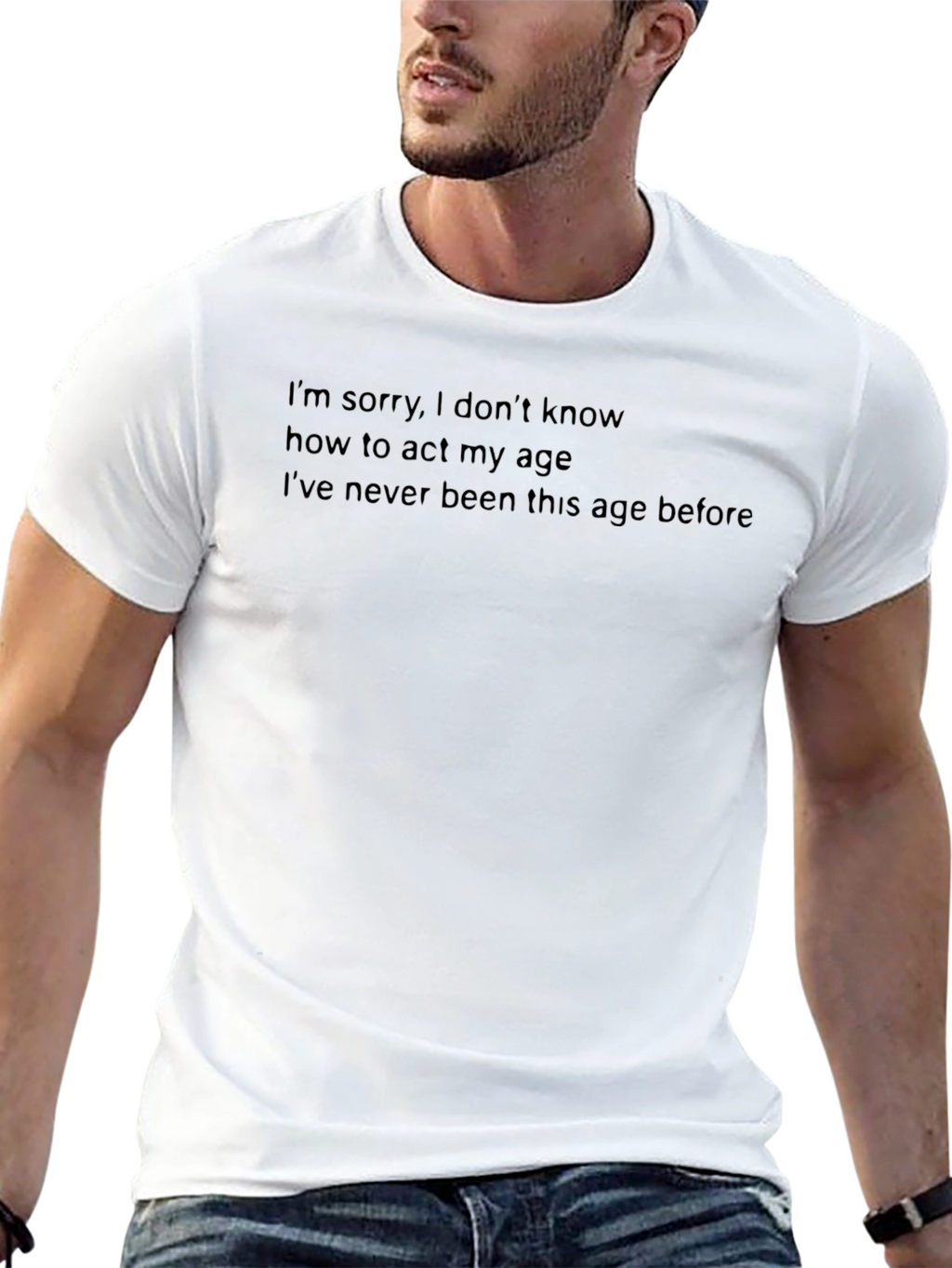 Funny Age T-Shirt: I Dont Know How to Act