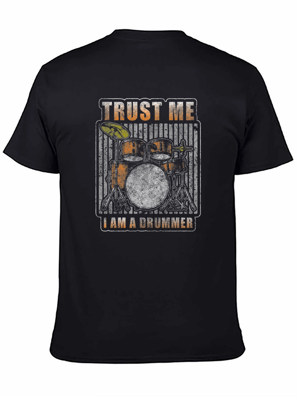 Trust Me Im A Drummer Graphic Tee