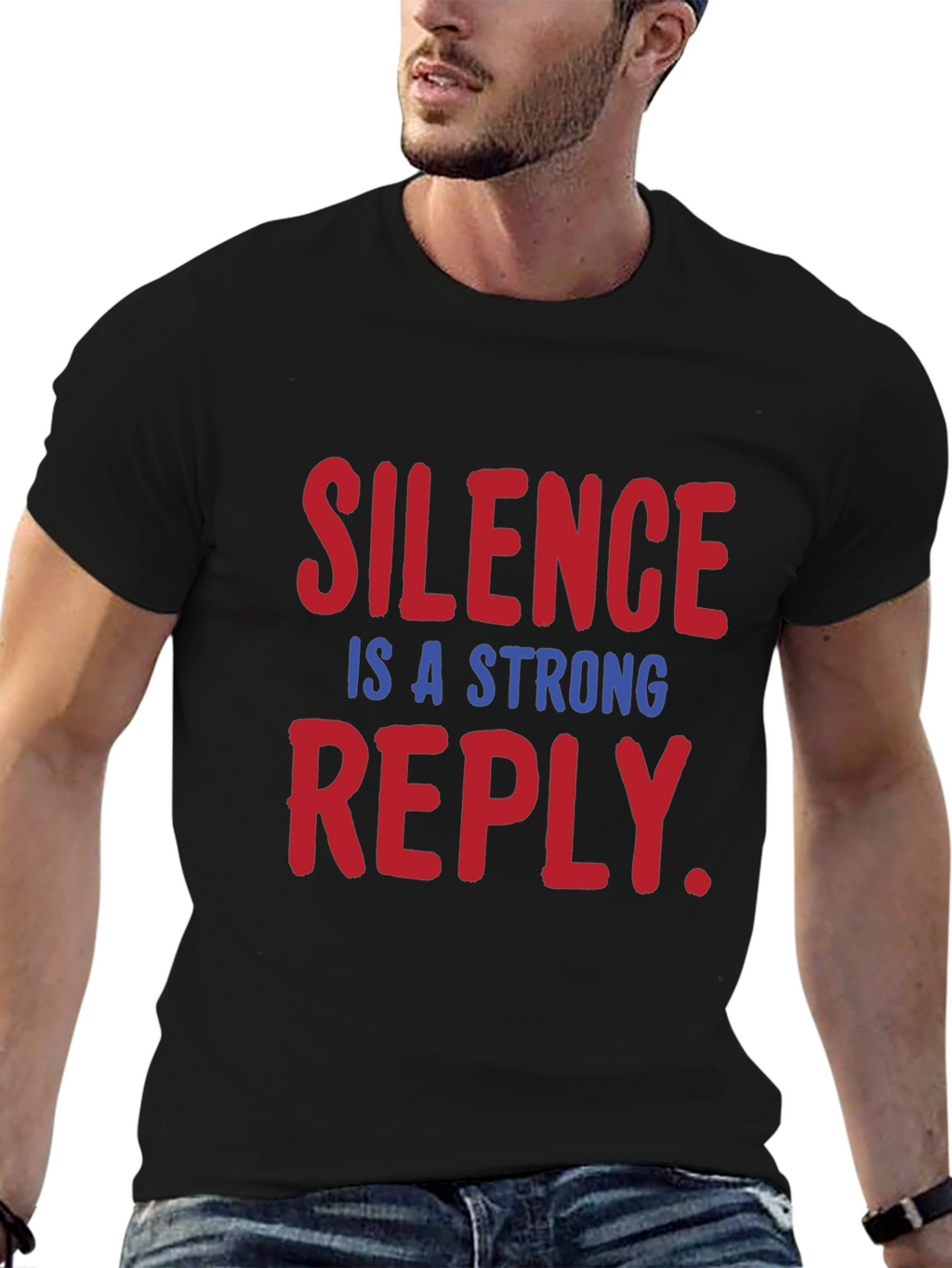 Silence is a Strong Reply T-Shirt