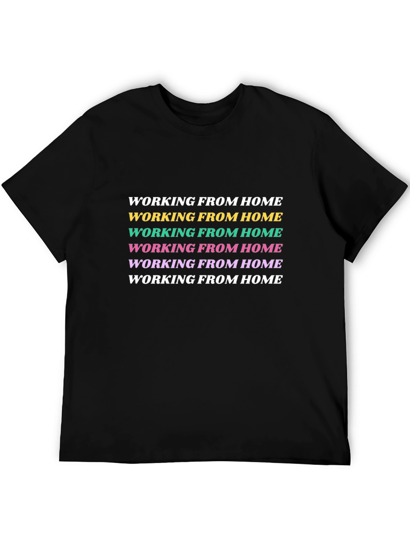 Working From Home T-Shirt - Trendy Colorful Design