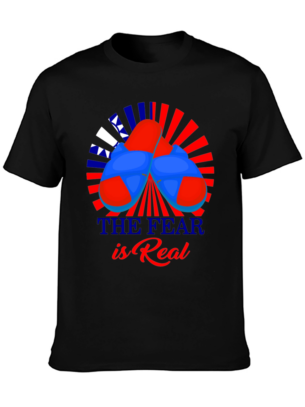 The Fear is Real T-Shirt