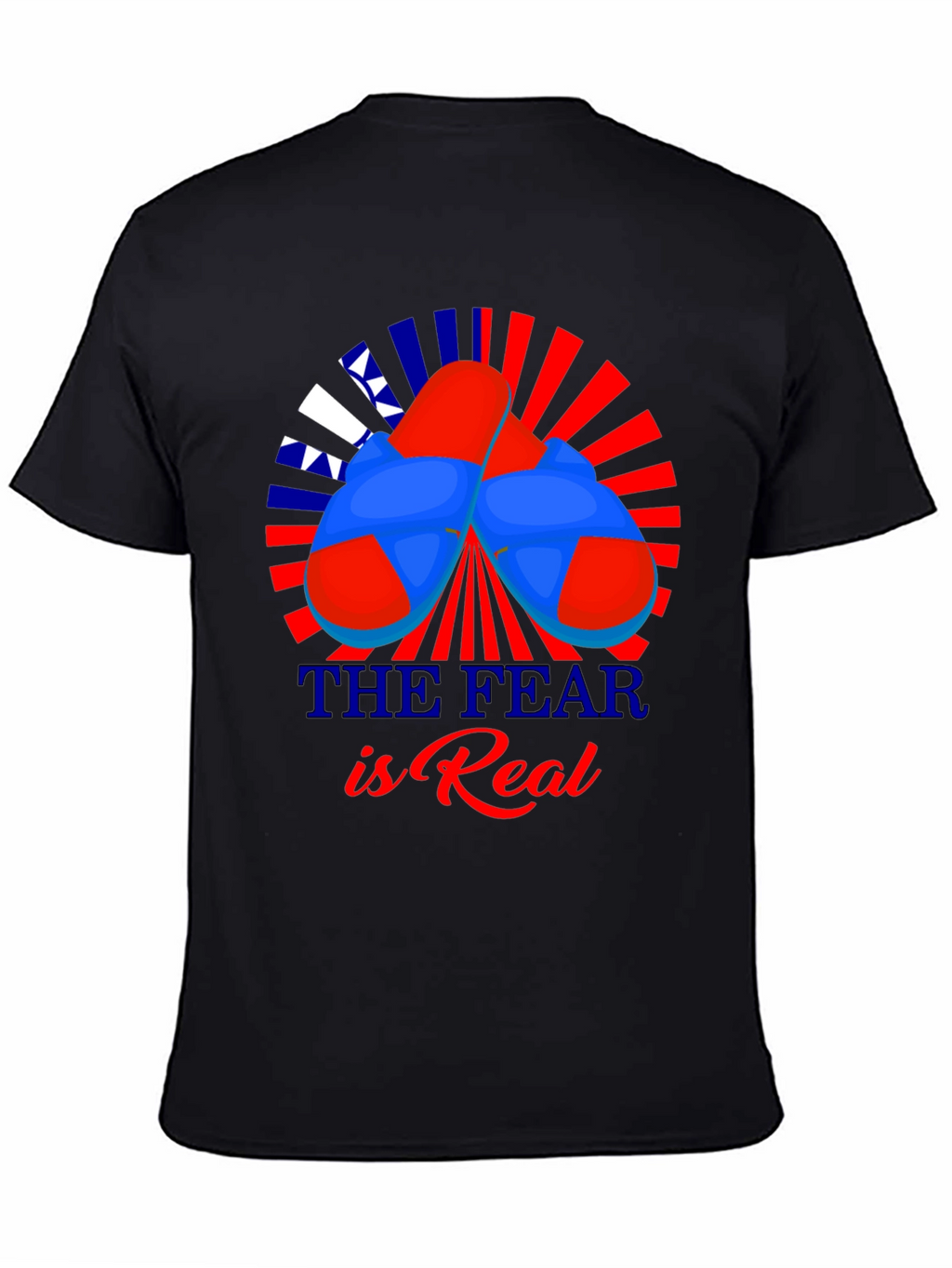 The Fear is Real T-Shirt