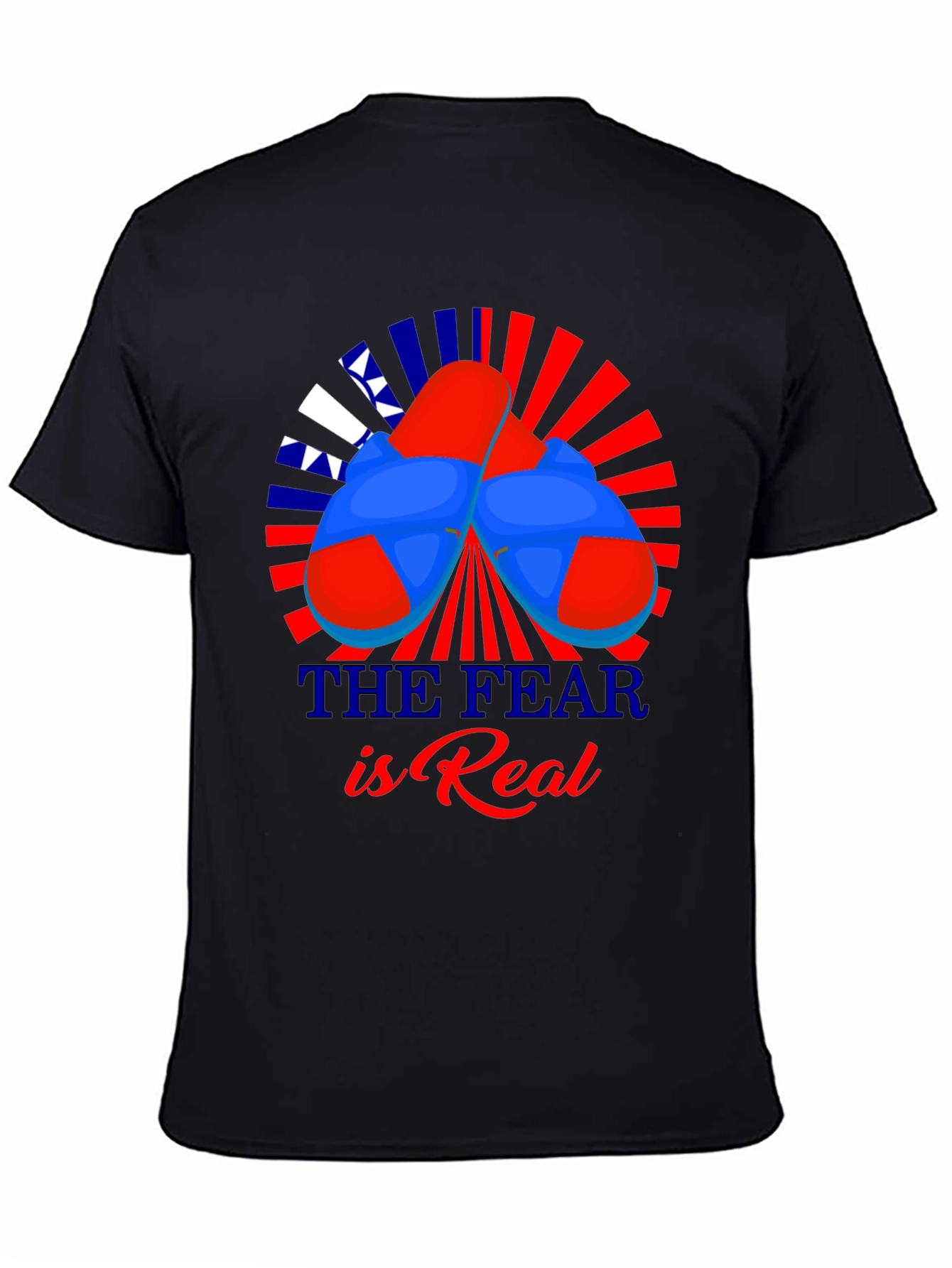 The Fear is Real T-Shirt