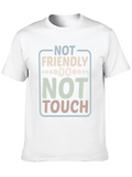 Not Friendly Do Not Touch Graphic Tee