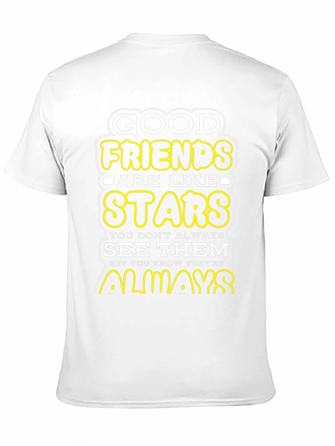 Good Friends Are Like Stars Graphic T-Shirt
