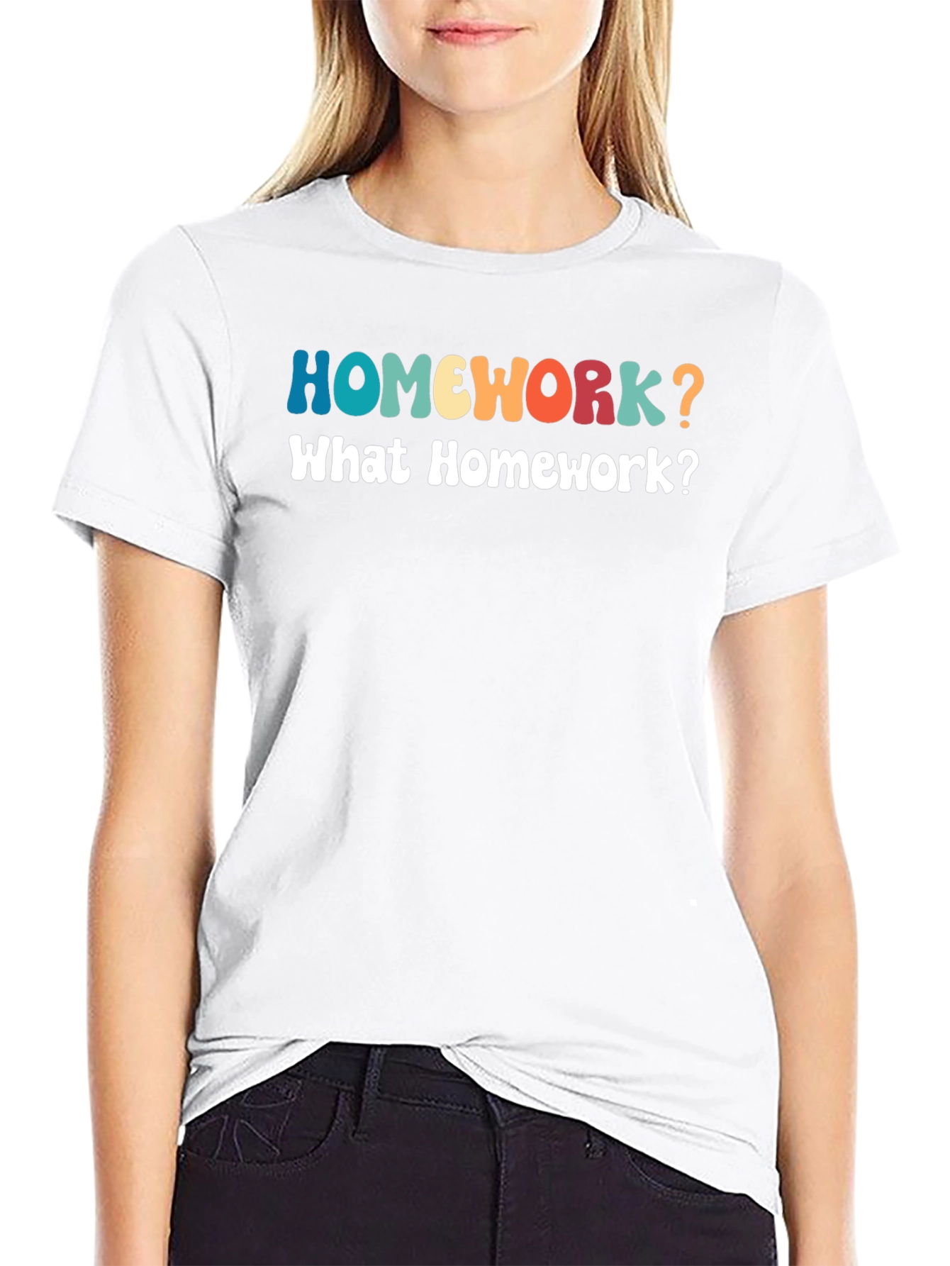 Homework? Funny Graphic T-Shirt