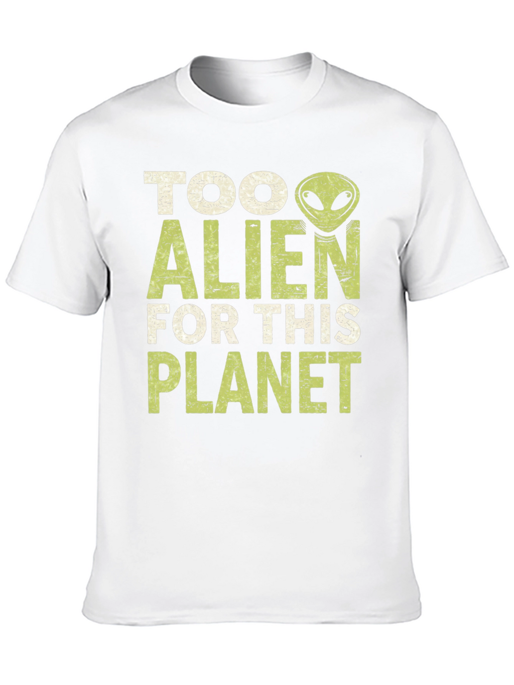 Too Alien for This Planet Graphic T-Shirt