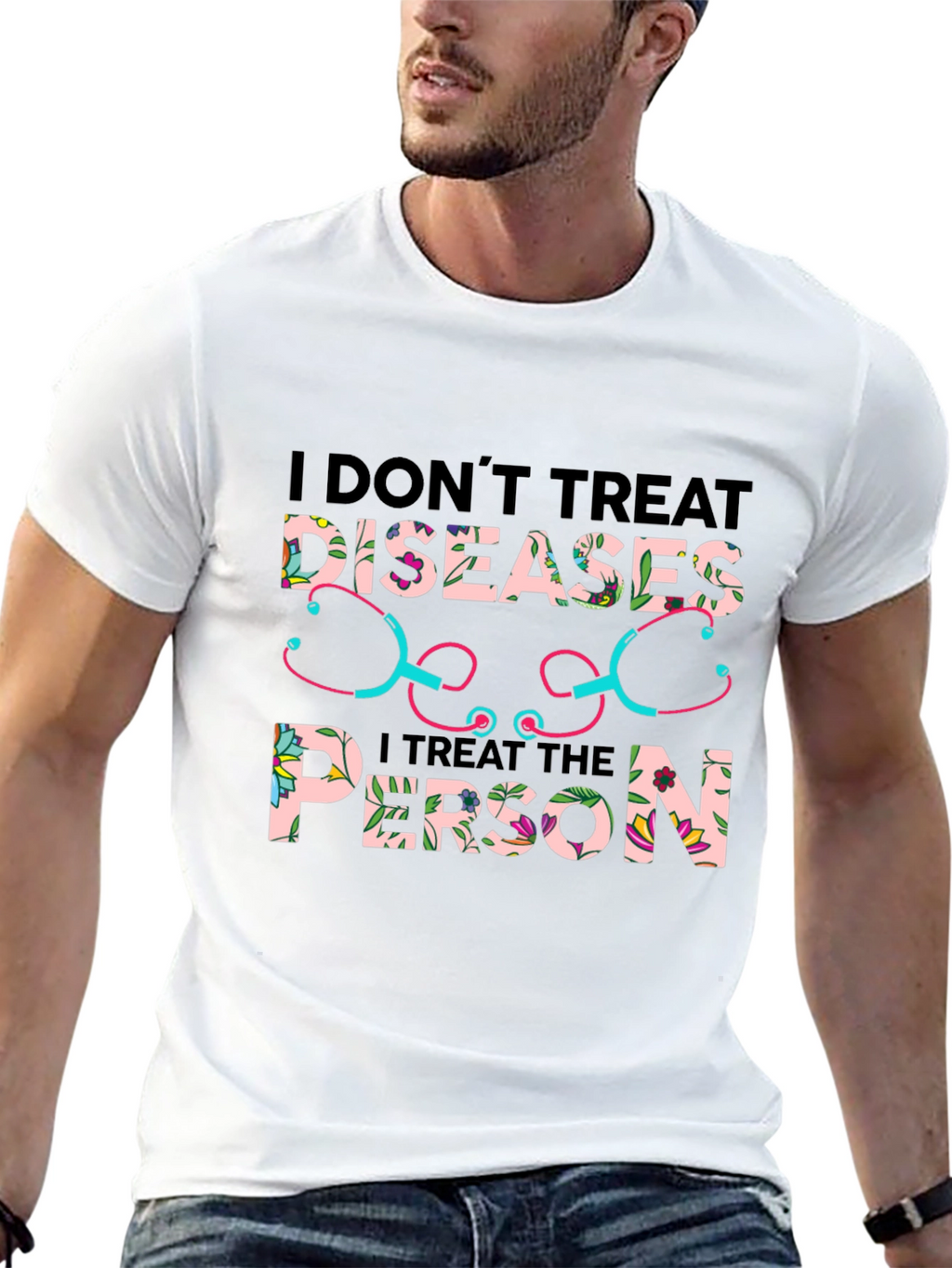 I Dont Treat Diseases T-Shirt