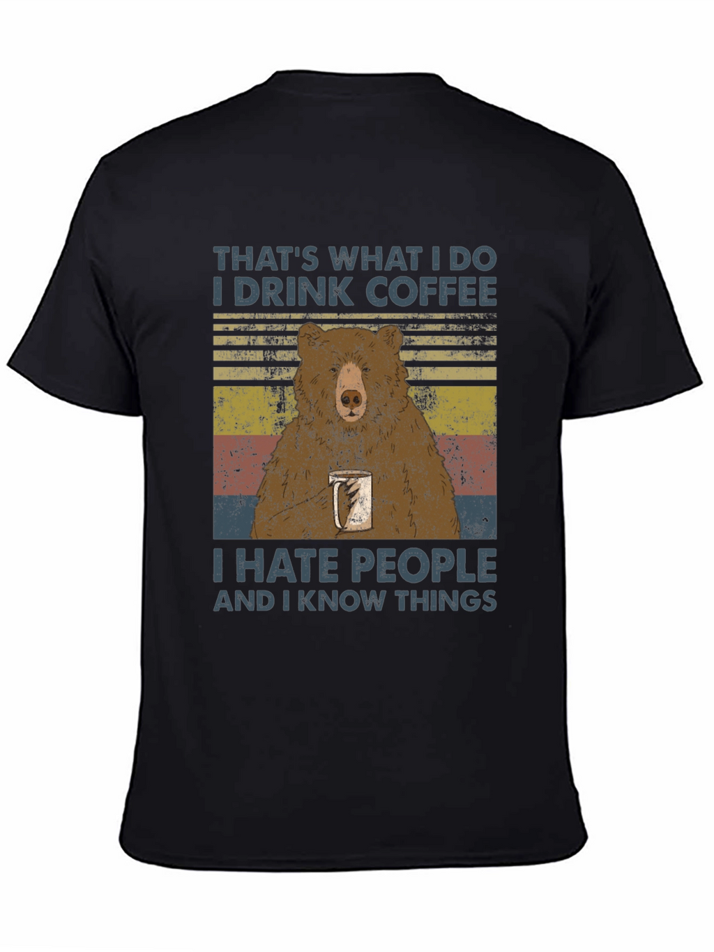 I Drink Coffee Bear T-Shirt