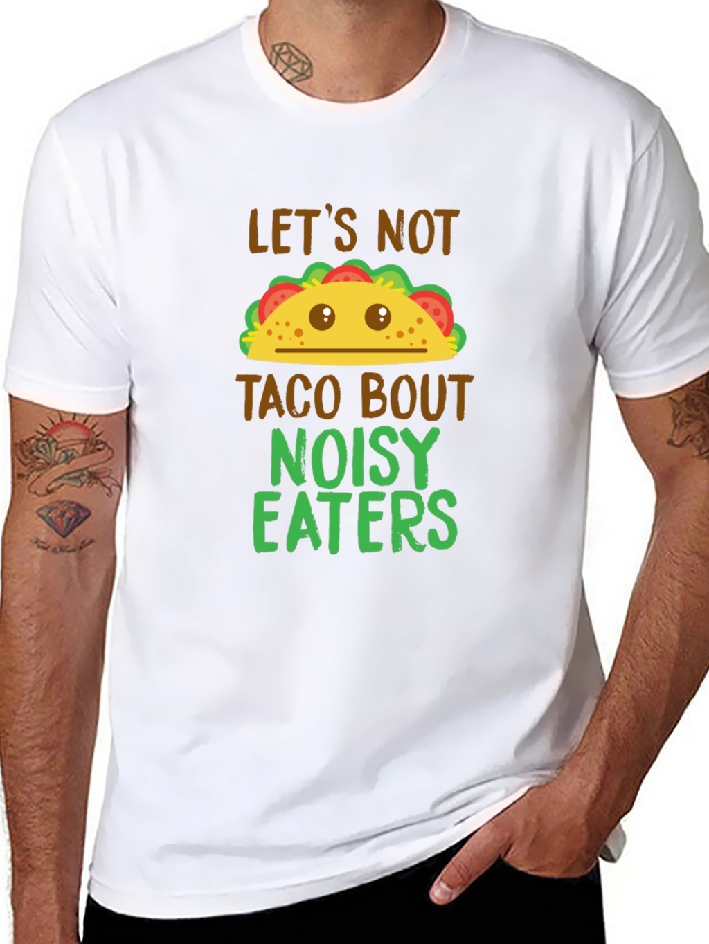 Taco Bout Noisy Eaters Graphic T-Shirt