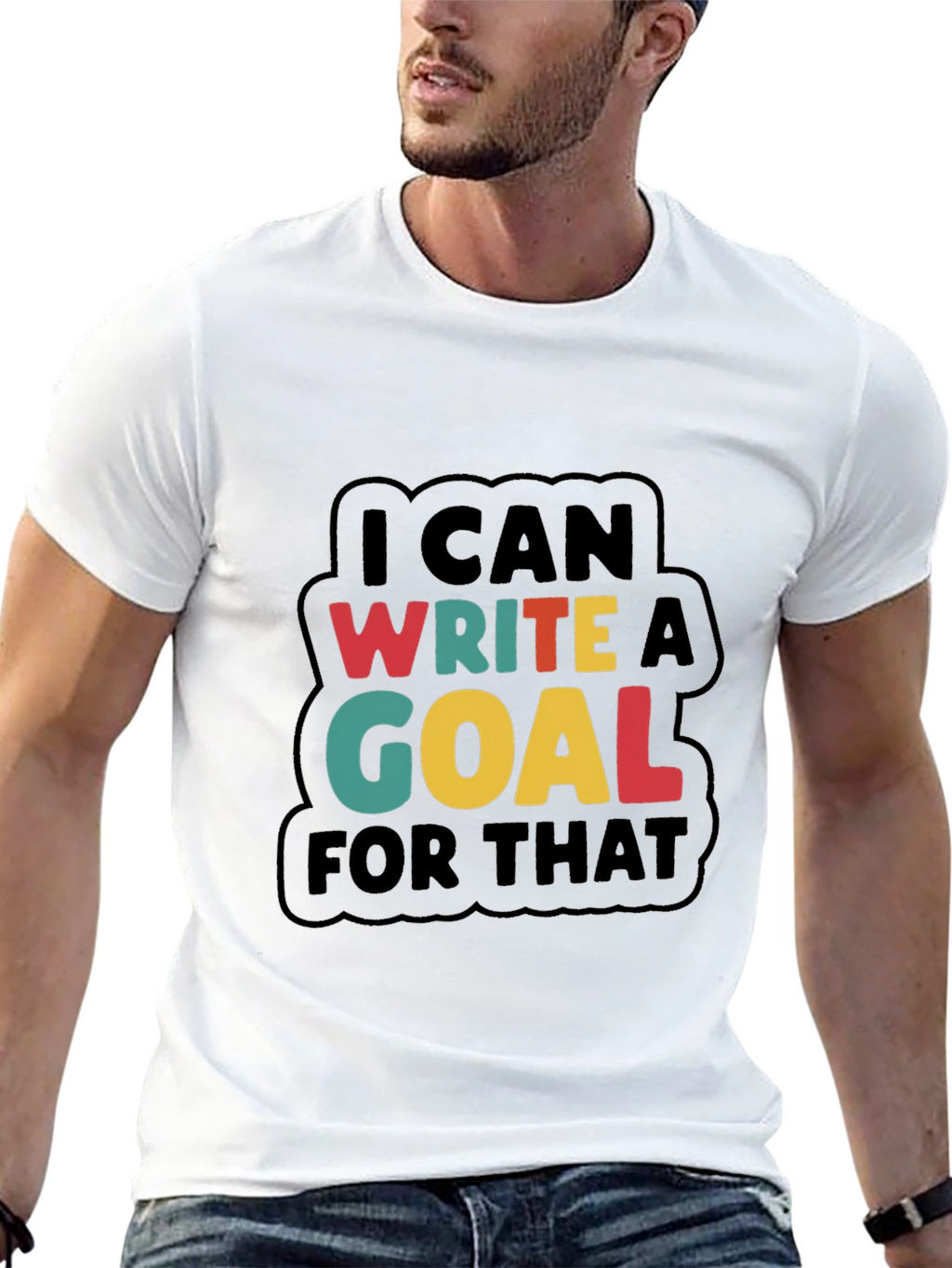Write a Goal Motivational Tee