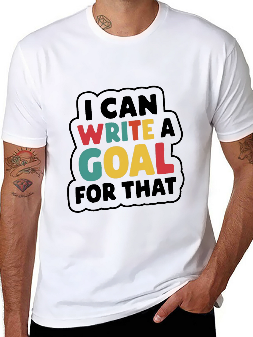Write a Goal Motivational Tee