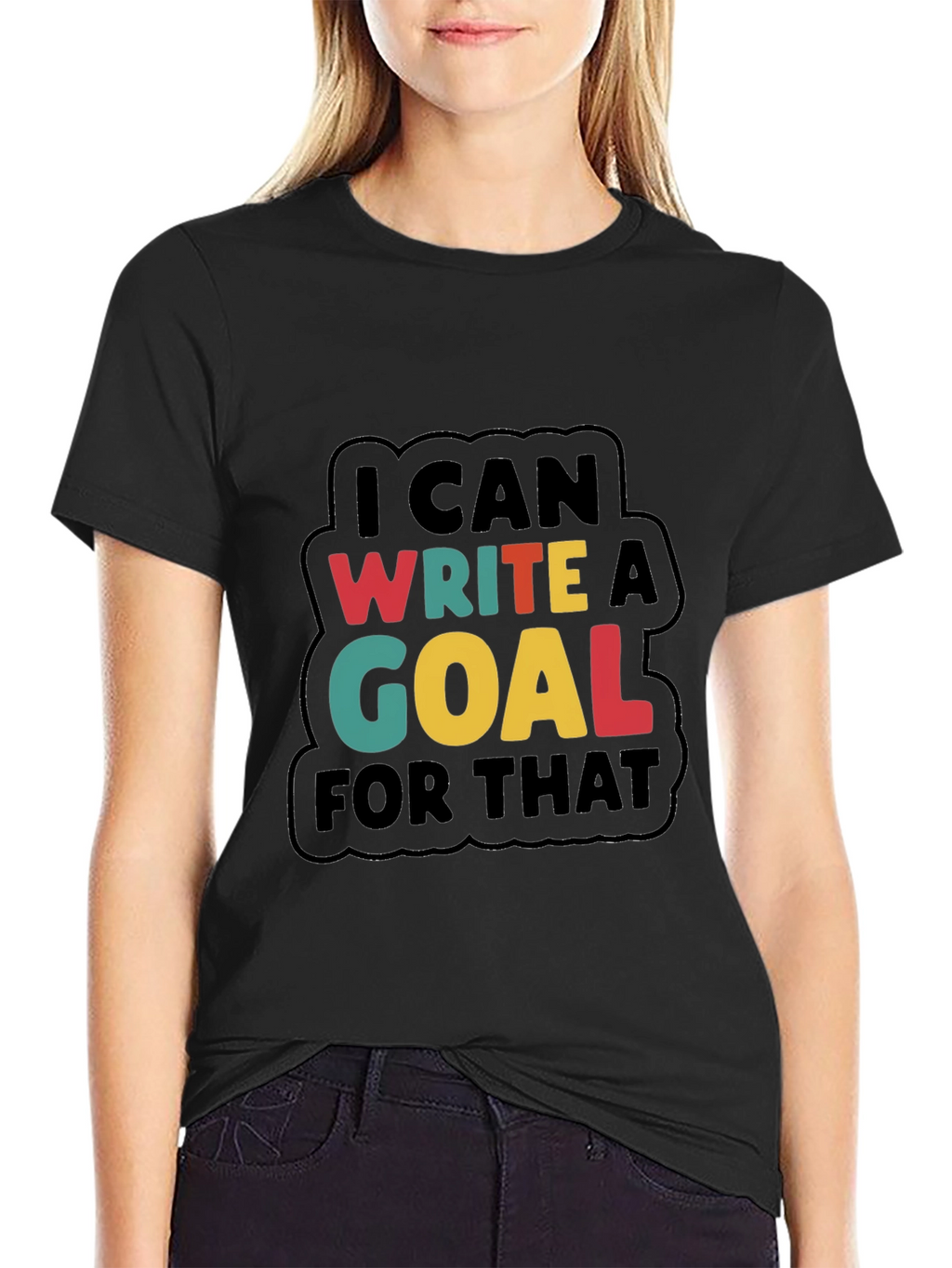 Write a Goal Motivational Tee