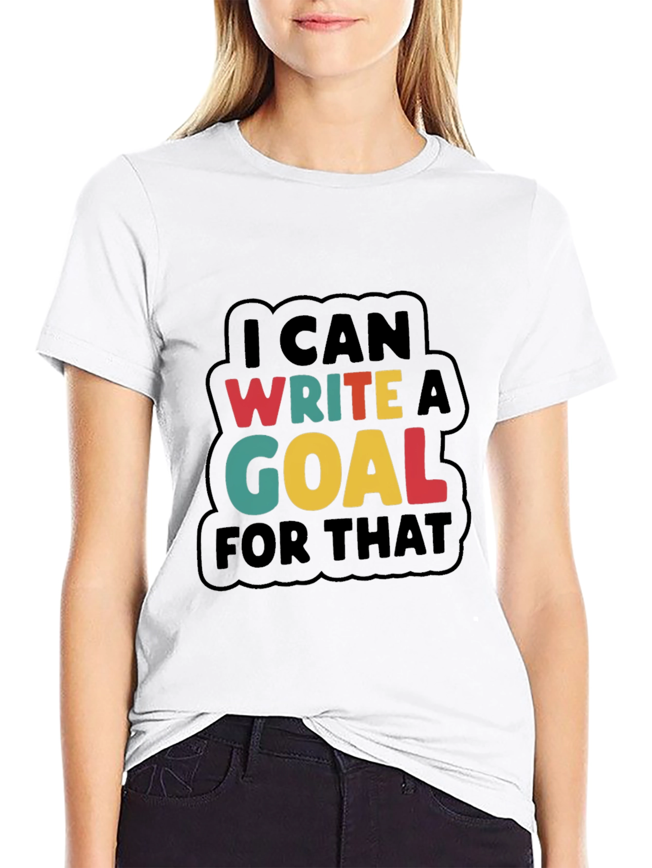 Write a Goal Motivational Tee