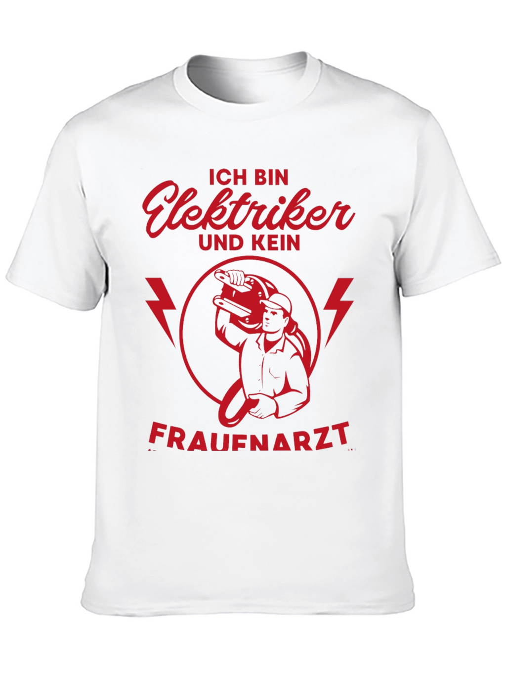 Ich Bin Elektriker T-Shirt - Funny Electrician Tee