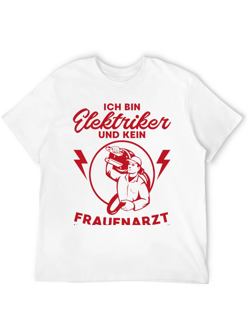 Ich Bin Elektriker T-Shirt - Funny Electrician Tee