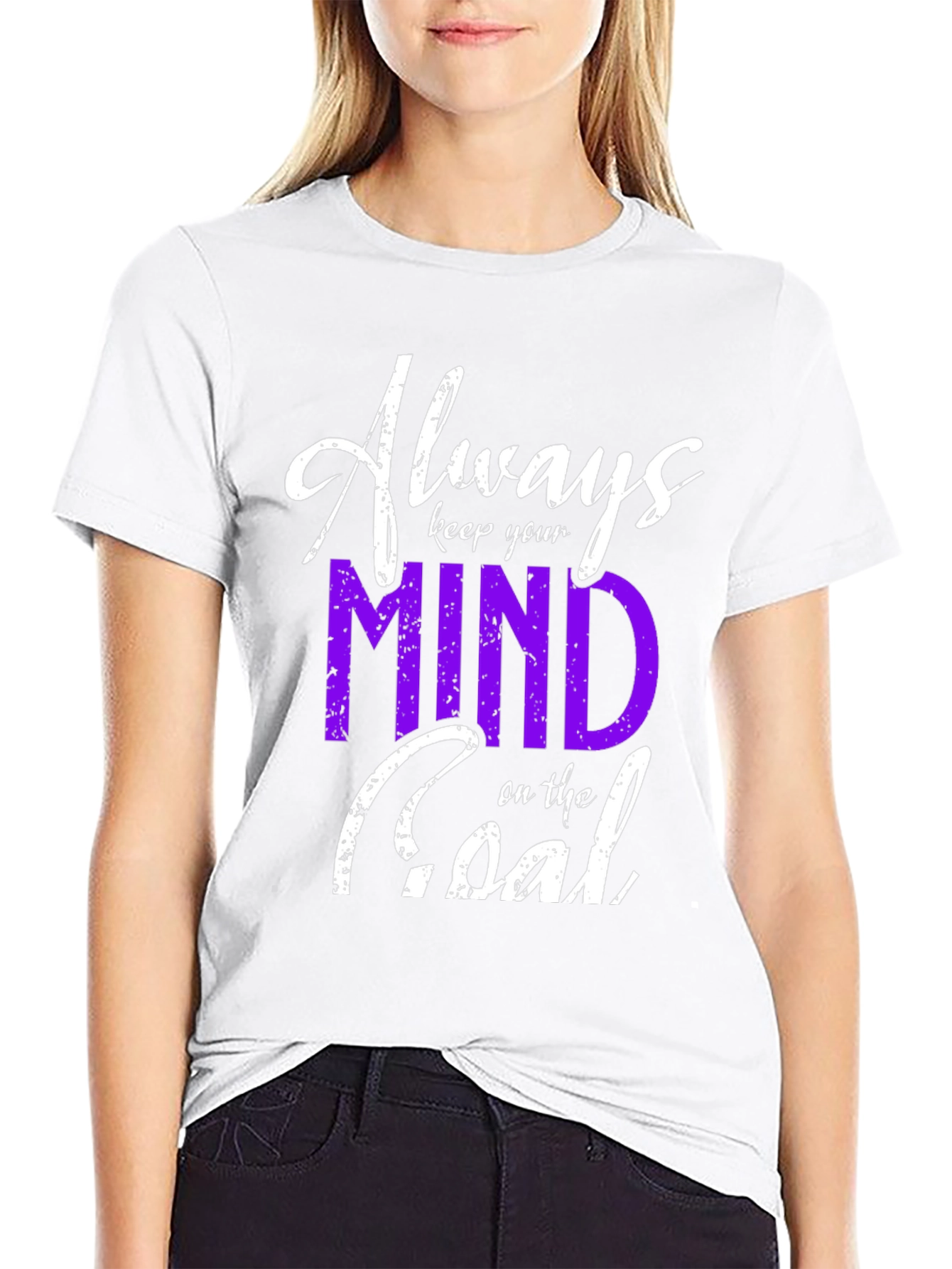 Always Keep Your Mind on the Goal T-Shirt