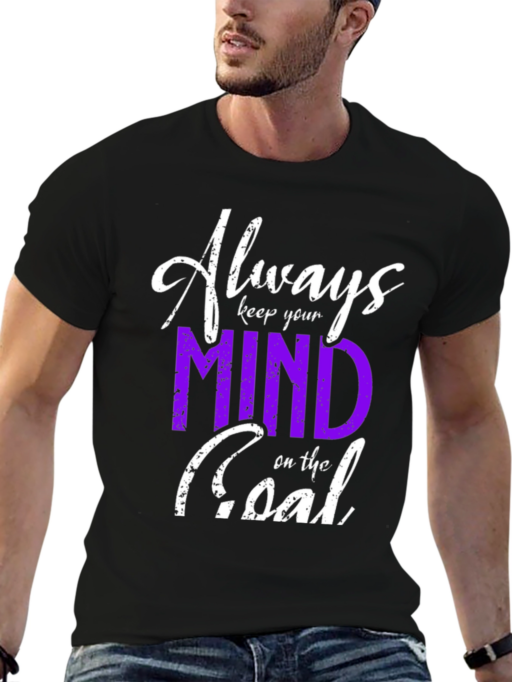 Always Keep Your Mind on the Goal T-Shirt