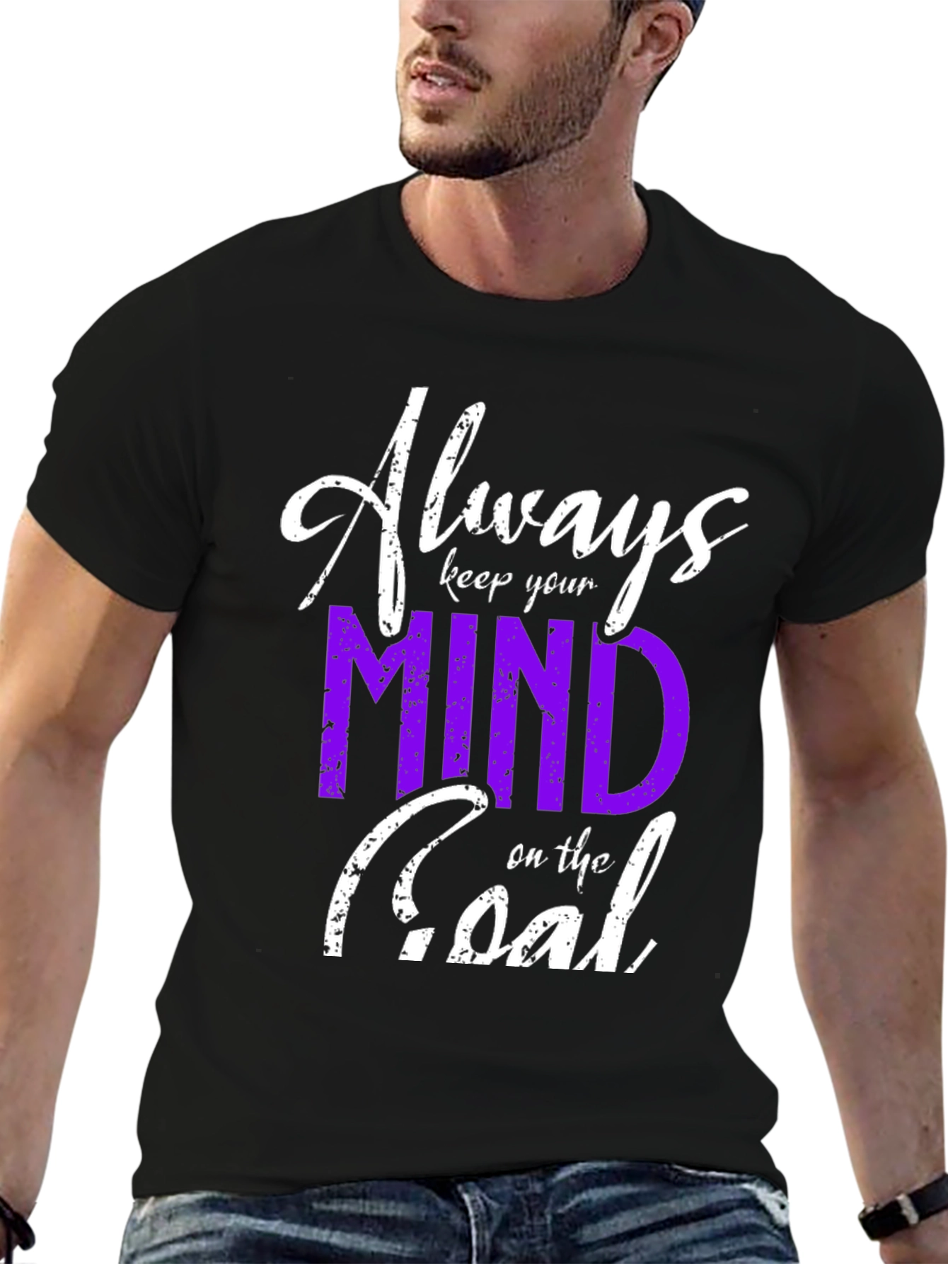 Always Keep Your Mind on the Goal T-Shirt