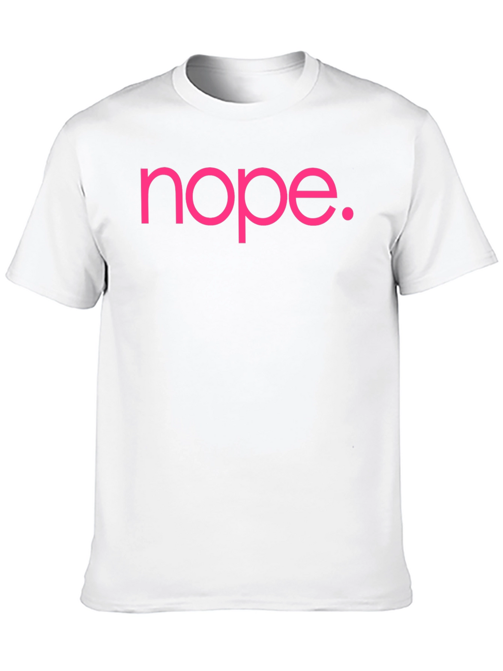 Nope Slogan Graphic Tee - Casual Cotton T-Shirt