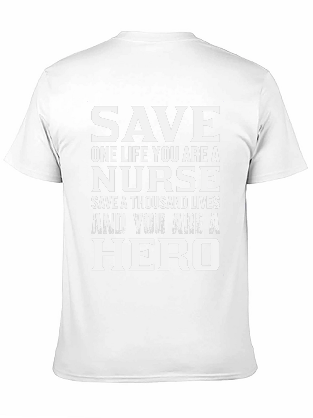 Nurse Hero T-Shirt: Save Lives Be a Hero!
