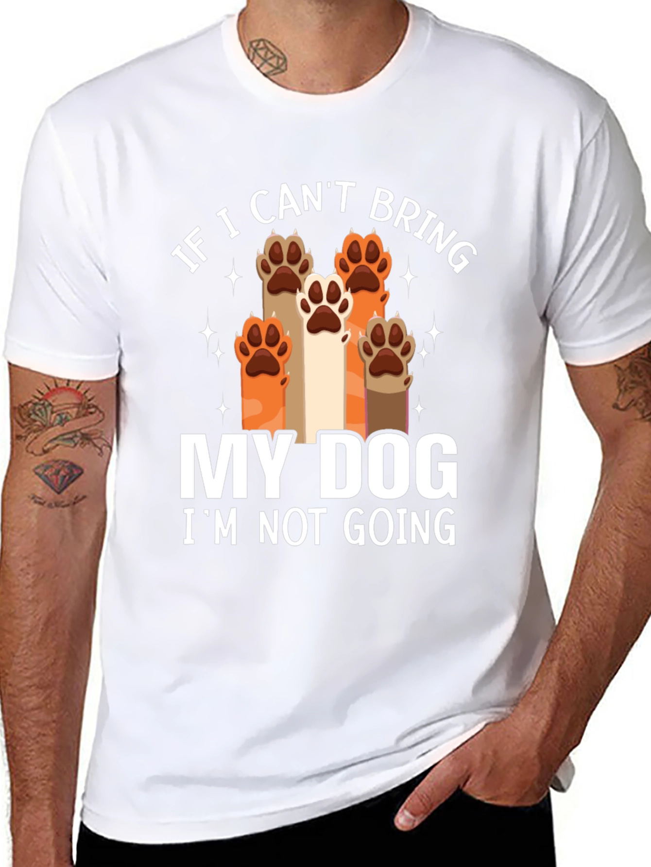 Dog Lover Tee - If I Cant Bring My Dog Graphic T-Shirt